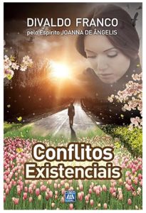 Conflitos Existenciais 205x300 - Livro Conflitos Existenciais